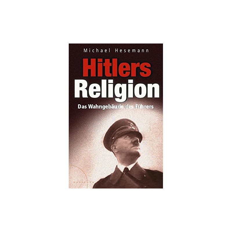 Hitlers Religion