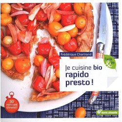 Je cuisine bio rapido presto