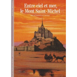 Entre ciel et mer le mont saint-michel