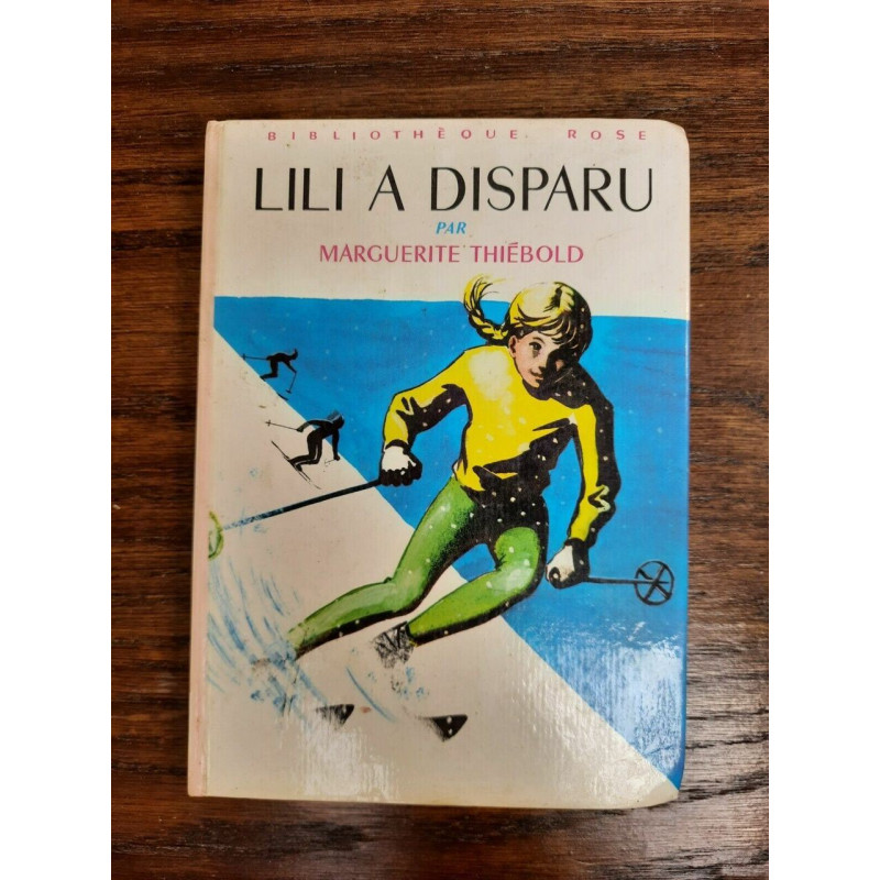 Lili a Disparu Bibliothèque rose
