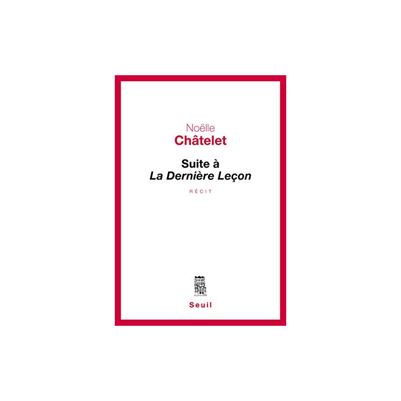 Suite à La Dernière Leçon