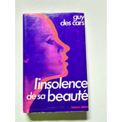 L'insolence de sa beauté