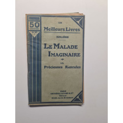 Le malade imaginaire - Les précieuses ridicules
