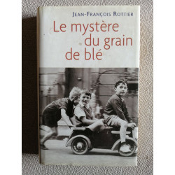 Le mystere du grain de blé