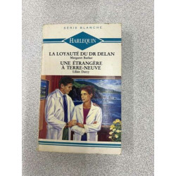 La loyauté du Dr Delan et Une étrangère en Terre-neuve
