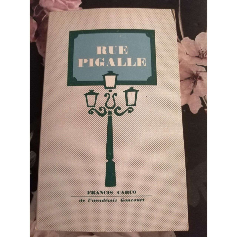 Rue pigalhe