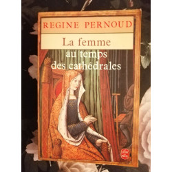 La Femme au temps des cathédrales