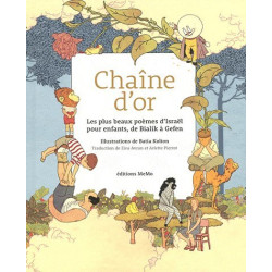 Chaîne d'or. Les plus beaux poèmes d'Israël pour enfants de Bialik...