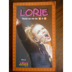 LORIE - Toute sa vie de A à Z Musicbook Star non daté