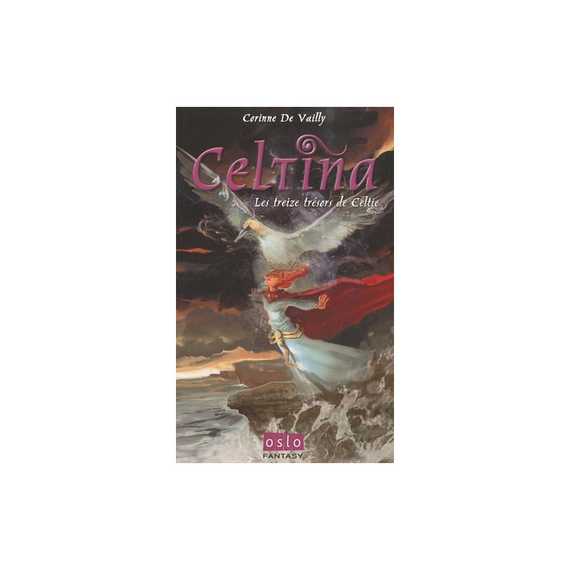 Les Celtina - Tome 2: Les treize trésors de Celtie Les Celtina - Tome 2: Les treize trésors de Celtie