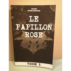 Le papillon rose Tome 3