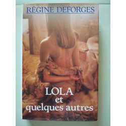 Lola et quelques autres