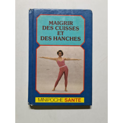 Maigr des cuiss et hanches 073193 (Mini Poche Sant)