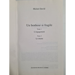 Un bonheur si fragile Tome 1 L'engagement, tome 2 Le drame