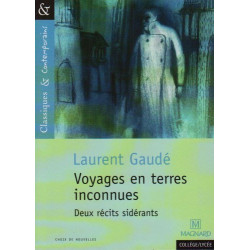 Voyages en terres inconnues