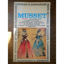 musset Théâtre 1 Les marrons du feu lorenzaccio