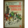 d Lapierre et l collins Le Cinquième Cavalier