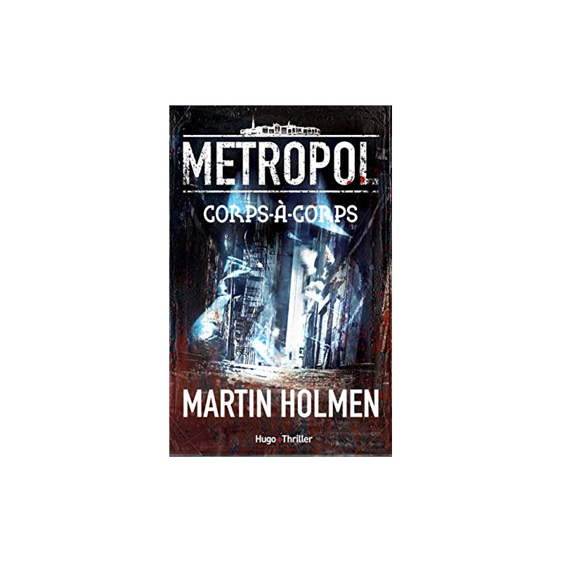 Metropol 1 Corps-à-corps