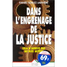 Dans l'engrenage de la justice
