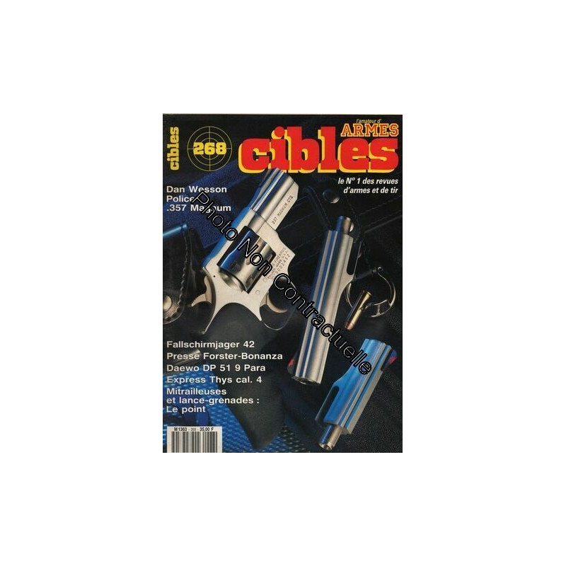 L'amateur D'armes Cibles N° 268 : Dan Wesson Police 357 Magnum /...
