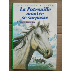 c pullein thompson La Patrouille montée se surpasse Bibliothèque verte