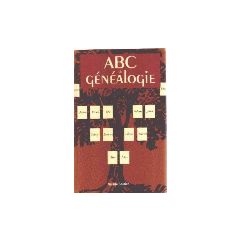 ABC de généalogie [Relié] by Valérie Gautier Michel Grancher