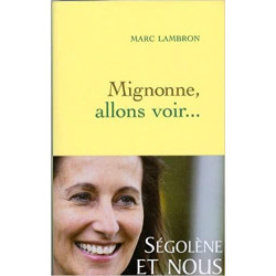 Mignonne allons voir