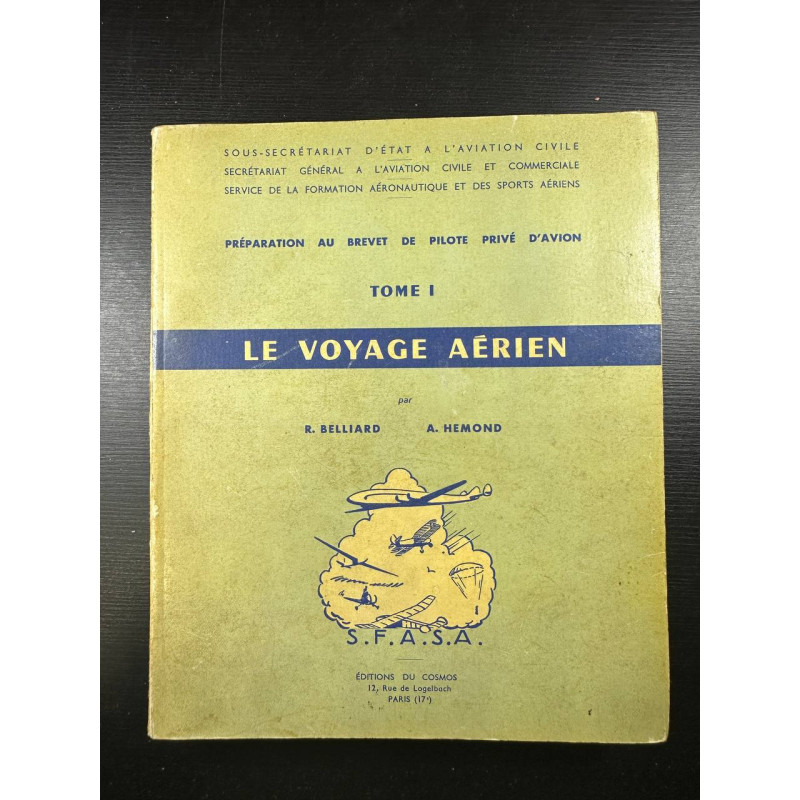 Le voyage aérien Tome 1 - préparation au brevet de pilote privé...