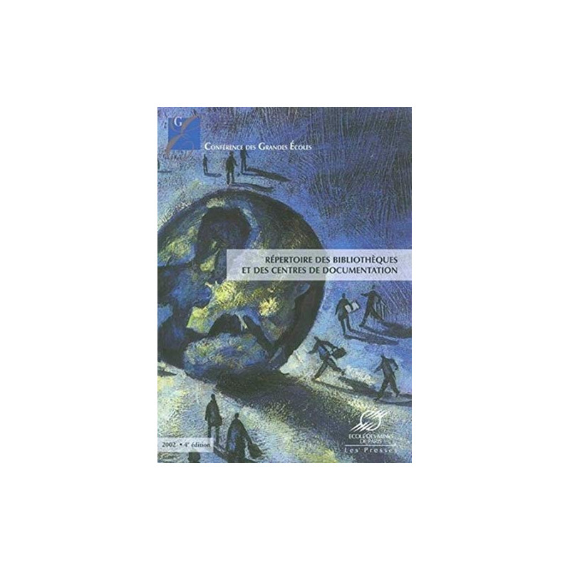 REPERTOIRE DES BIBLIOTHEQUES ET DES CENTRES DE DOCUMENTATION 2002:...