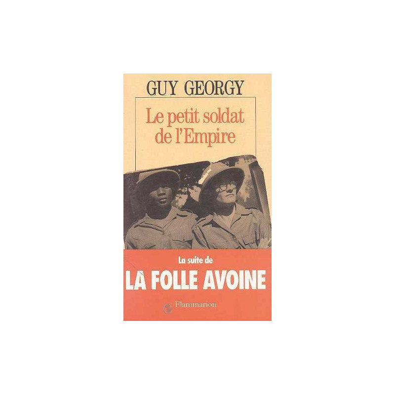 Le petit soldat de l'Empire - Récit