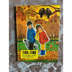 Tina et Tino et leurs amis les oiseaux