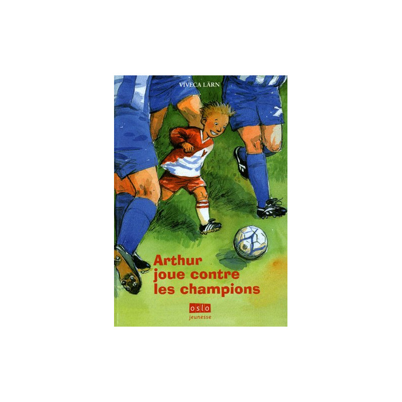 Arthur joue contre les champions