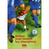 Arthur joue contre les champions