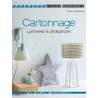 Cartonnage Luminaires et photophores
