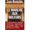 Le Marche Aux Voleurs