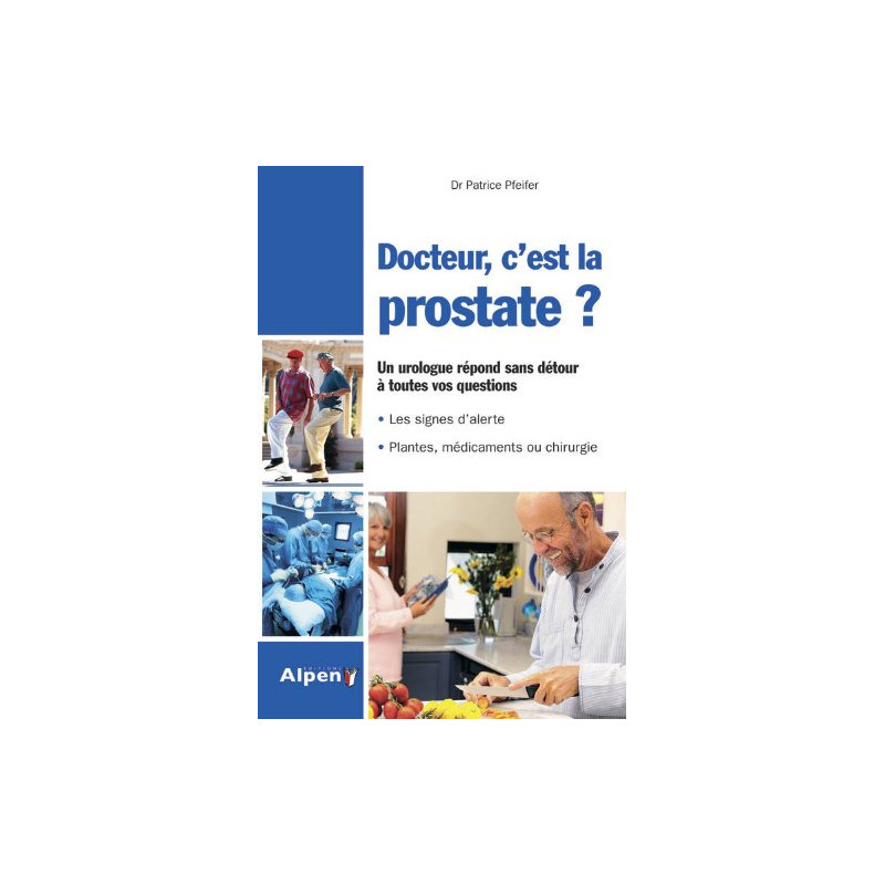 Docteur c'est la prostate