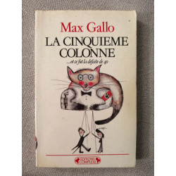 La cinquième colonne-- et ce fut la défaite de 40