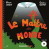 Maitre du Monde (le) (+CD)