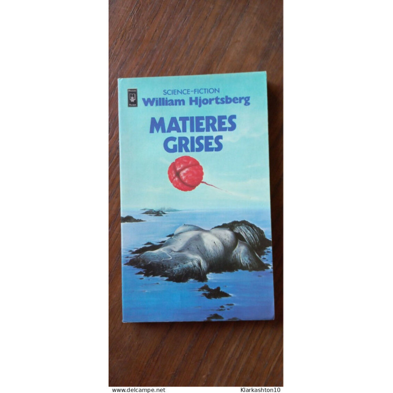 William Hjortsberg - Matieres Grises/ Presses Pocket