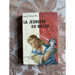 La jeunesse du Bossu