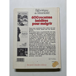600 Recettes Inedites Pour Maigrir