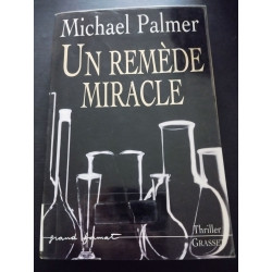 Un Remède Miracle
