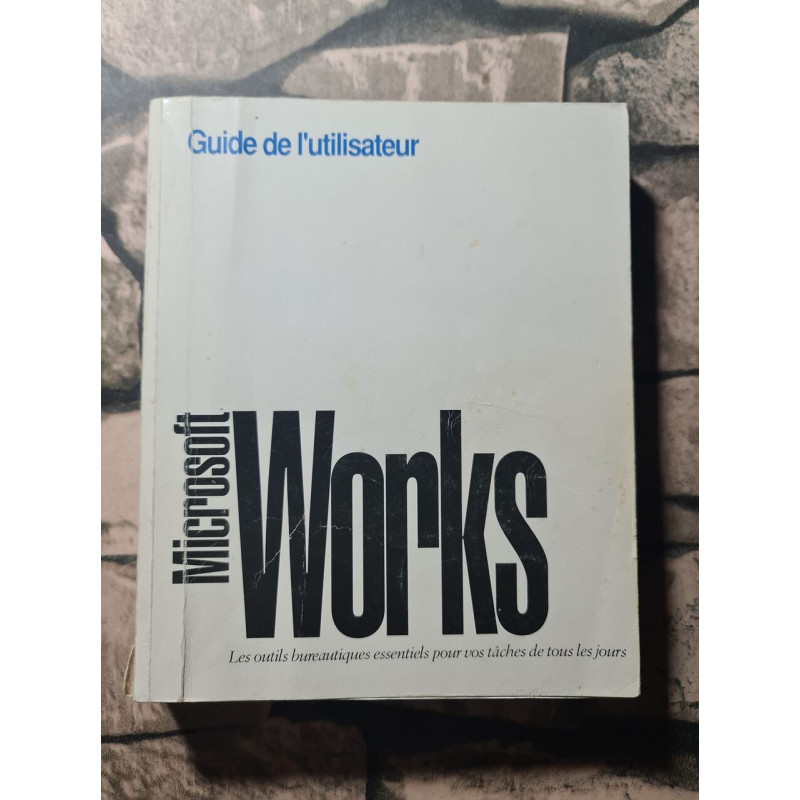 Guide de l utilisateur. microsoft works pour windows