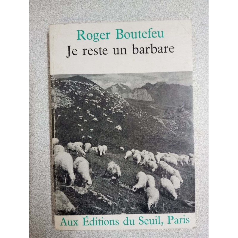 Je reste un barbare