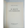 Je reste un barbare