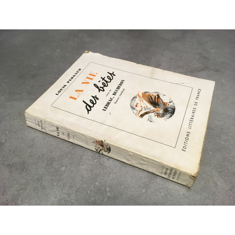 LA VIE DES BETES suivie de lebrac BUCHERON illustré GUYOT