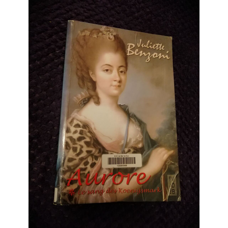 Aurore: Le sang des Koenigsmark tome 1