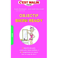 Objectif bikini ready c'est malin : 6 objectifs décryptées (ventre...