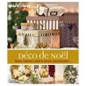 Déco de Noël: tables cadeaux cartes et menus gourmandises