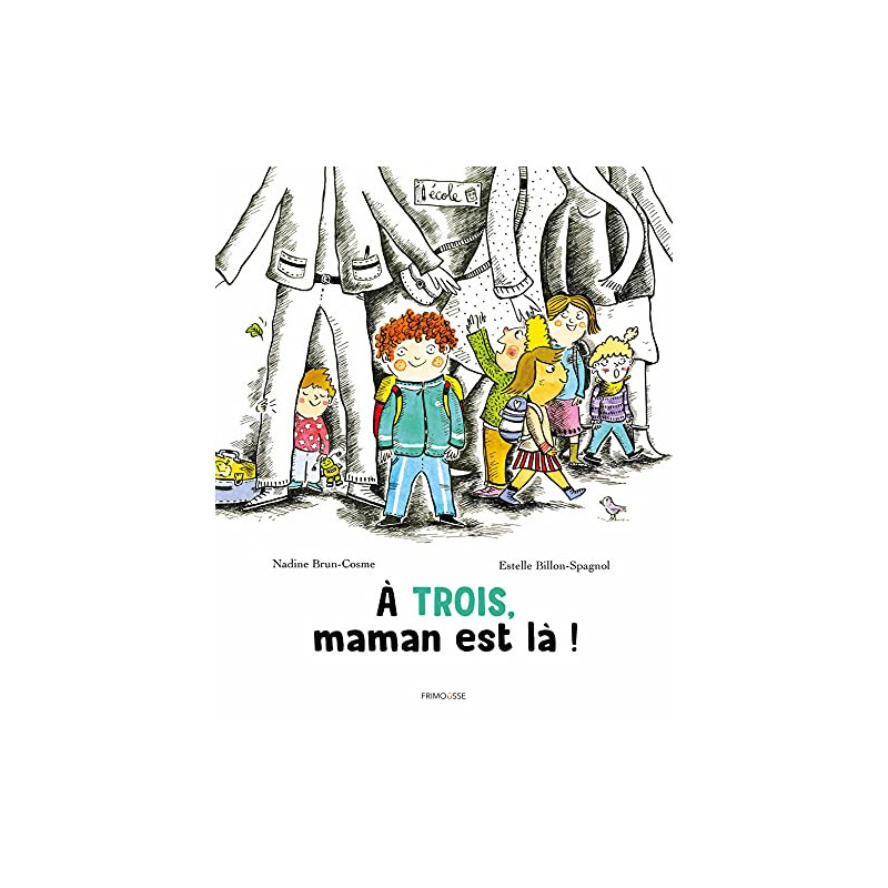 A trois maman est là